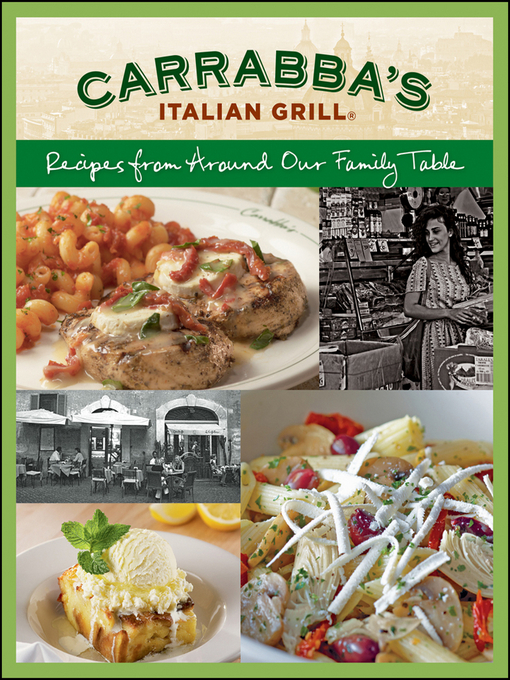 Title details for Carrabba's Italian Grill Cookbook by John Wiley & Sons, Ltd. - Wait list
